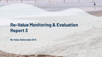 D7.8: Re-Value Monitoring & Evaluation Report 3