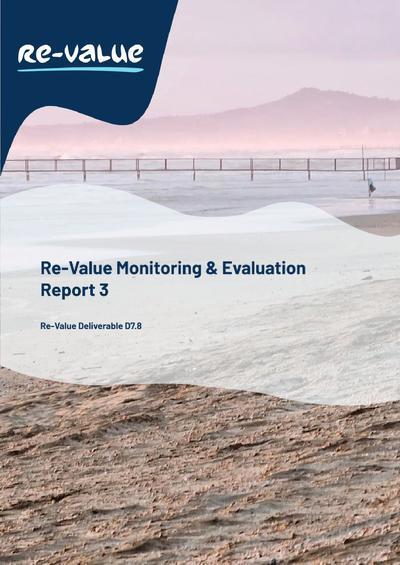 D7.8: Re-Value Monitoring & Evaluation Report 3