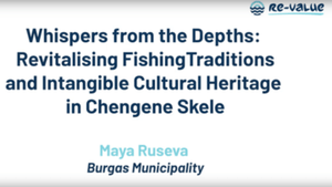 Burgas: Revitalising Fishing Traditions and Intangible Cultural Heritage