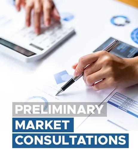 A visual with a hand holding a calculator and a pen with the text Preliminary Market Consultations written on it.